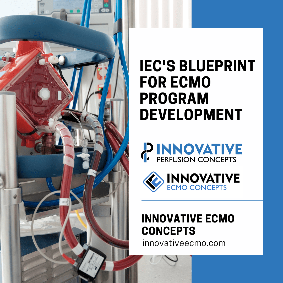 IECs Blueprint for ECMO Program Development